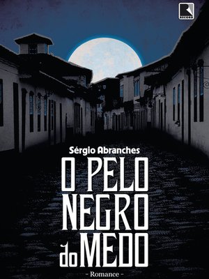 cover image of O pelo negro do medo